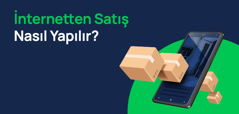 Online Satışlarda Başarı İçin 10 Adım